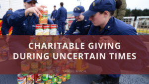 Samuel Pinion Charitable Giving During Uncertain Times